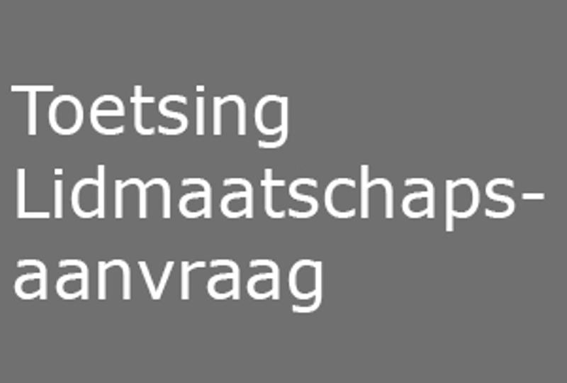 Toetsing lidmaatschap